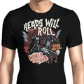 Heads Will Roll Men's Apparel - Adult & Kids T-Shirts, Sweatshirts & Hoodies apparel design preview 1