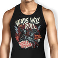 Heads Will Roll Tank Top - Adult & Kids T-Shirts, Sweatshirts & Hoodies apparel design preview 1