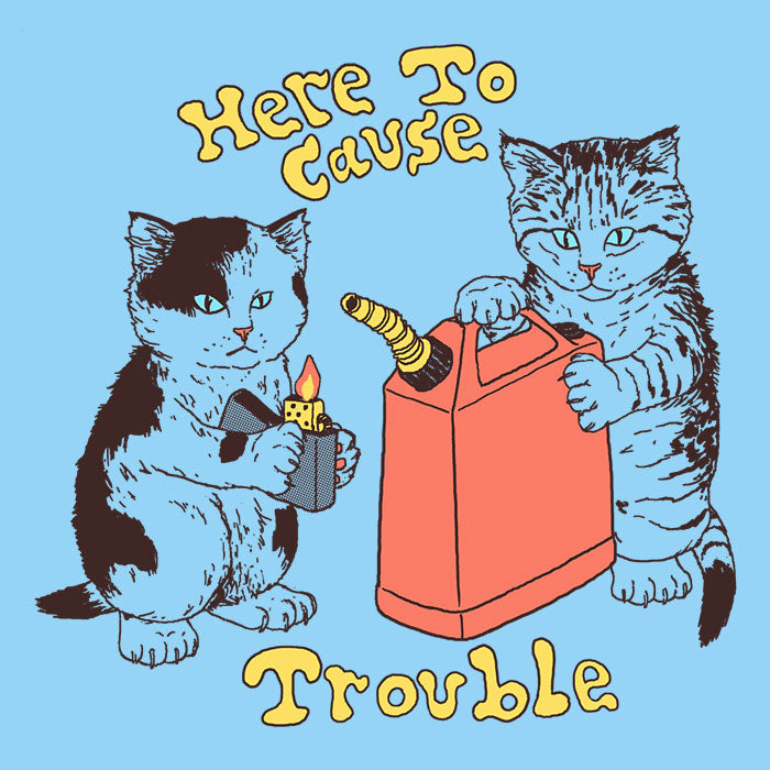 Here to Cause Trouble Men's Apparel - Adult & Kids T-Shirts, Sweatshirts & Hoodies apparel design preview 2