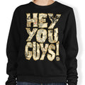 Hey You Guys - Adult & Kids T-Shirts, Sweatshirts & Hoodies apparel design preview 1