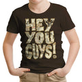 Hey You Guys Youth Apparel - Adult & Kids T-Shirts, Sweatshirts & Hoodies apparel design preview 1
