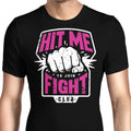 Hit Me Men's Apparel - Adult & Kids T-Shirts, Sweatshirts & Hoodies apparel design preview 1
