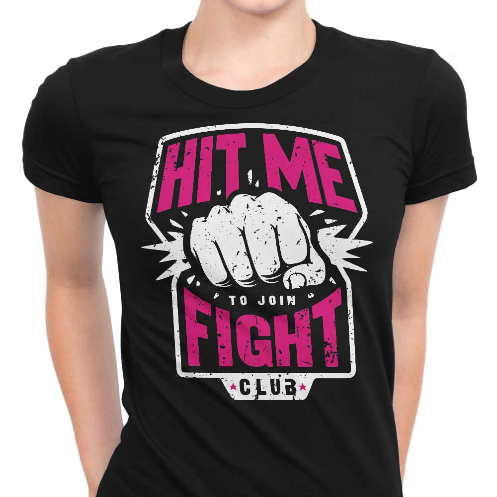 Hit Me Women's Apparel - Adult & Kids T-Shirts, Sweatshirts & Hoodies apparel design preview 1