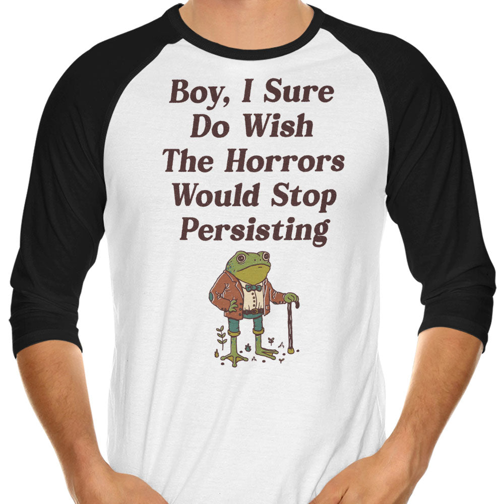 Horrors are Still Persisting 3/4 Sleeve Raglan - Adult & Kids T-Shirts, Sweatshirts & Hoodies apparel design preview 1