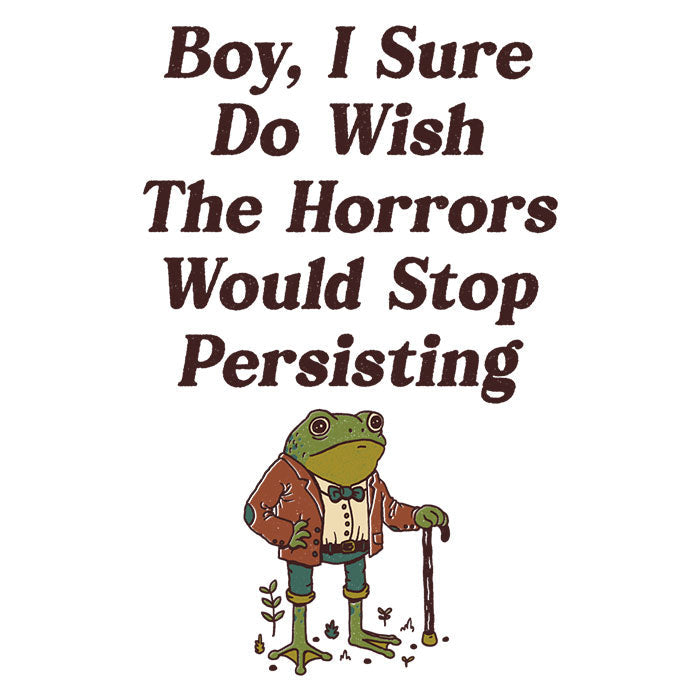 Horrors are Still Persisting Men's Apparel - Adult & Kids T-Shirts, Sweatshirts & Hoodies apparel design preview 2