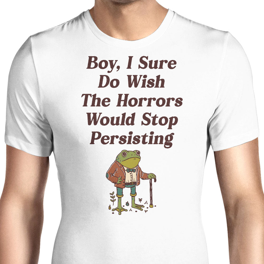 Horrors are Still Persisting Men's Apparel - Adult & Kids T-Shirts, Sweatshirts & Hoodies apparel design preview 1