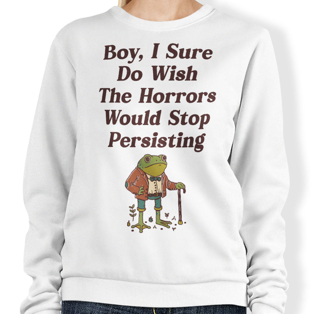 Horrors are Still Persisting - Adult & Kids T-Shirts, Sweatshirts & Hoodies apparel design preview 1