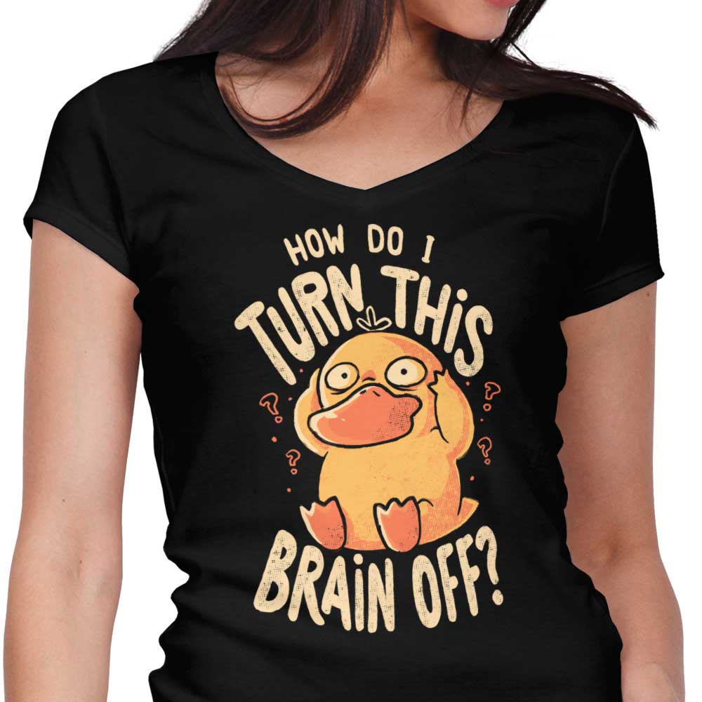 How Do I Turn It Off? Women's V-Neck - Adult & Kids T-Shirts, Sweatshirts & Hoodies apparel design preview 1