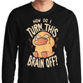 How Do I Turn It Off? - Adult & Kids T-Shirts, Sweatshirts & Hoodies apparel design preview 1