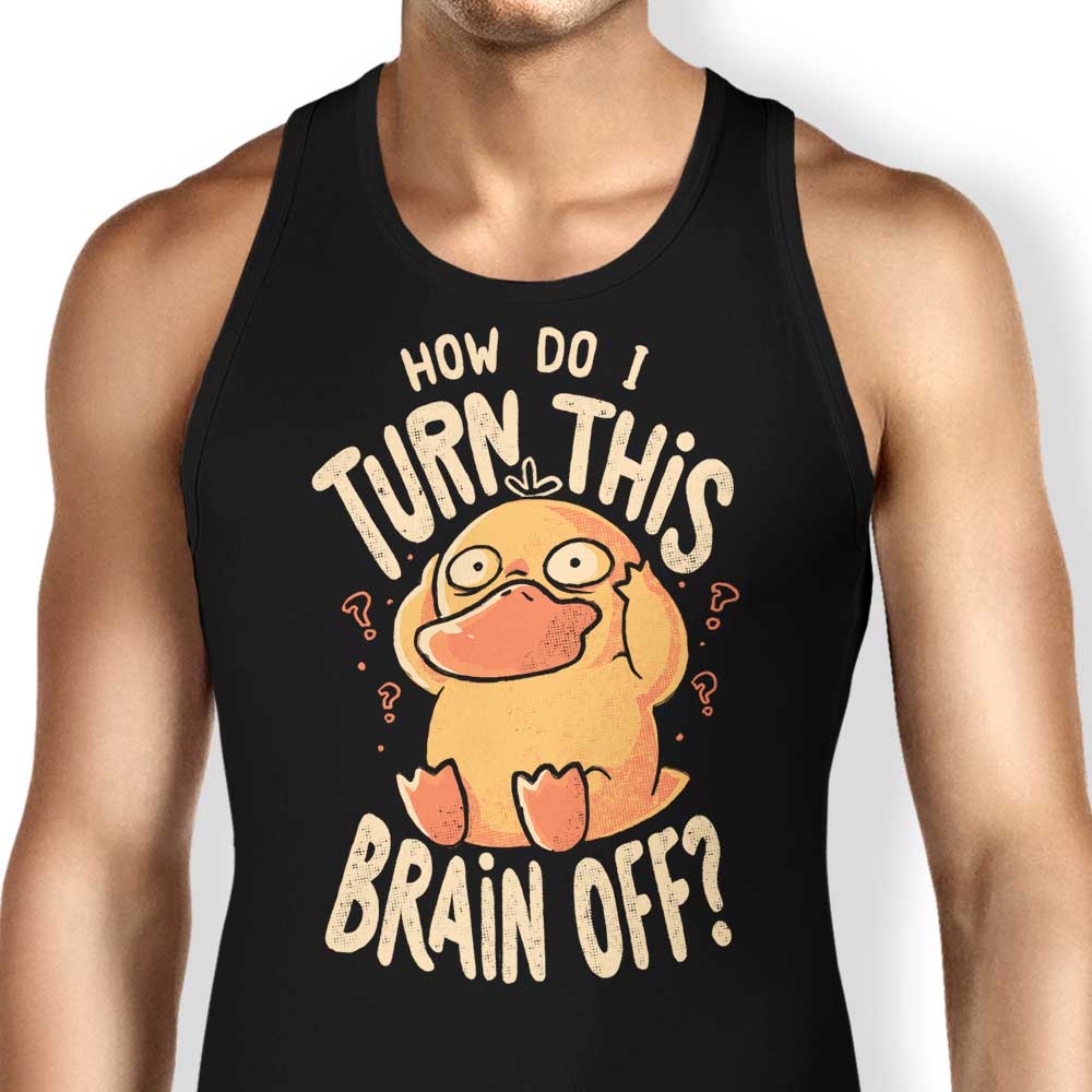 How Do I Turn It Off? Tank Top - Adult & Kids T-Shirts, Sweatshirts & Hoodies apparel design preview 1