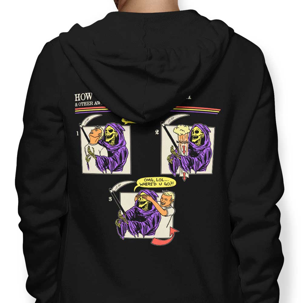 How to Escape Death - Adult & Kids T-Shirts, Sweatshirts & Hoodies apparel design preview 1