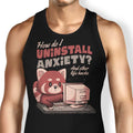 How to Uninstall Anxiety Tank Top - Adult & Kids T-Shirts, Sweatshirts & Hoodies apparel design preview 1