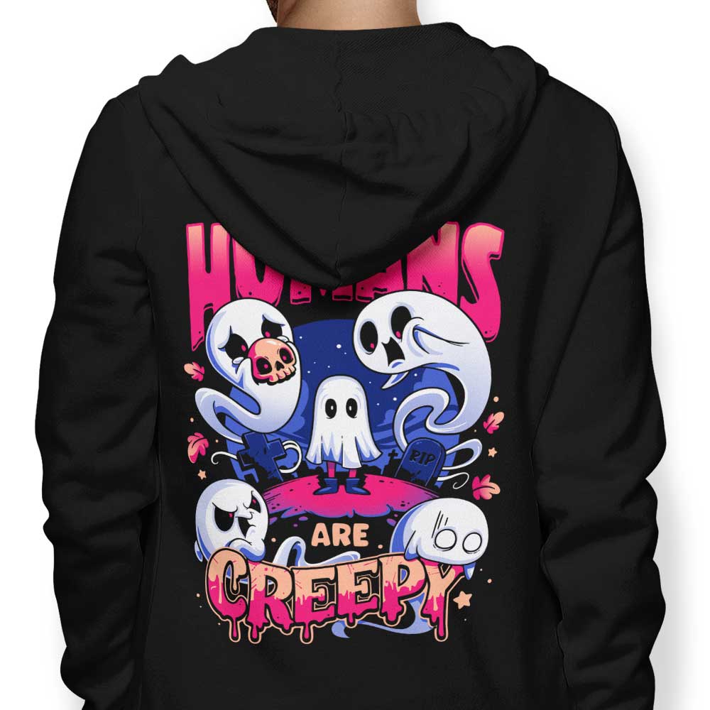 Humans are Creepy - Adult & Kids T-Shirts, Sweatshirts & Hoodies apparel design preview 1