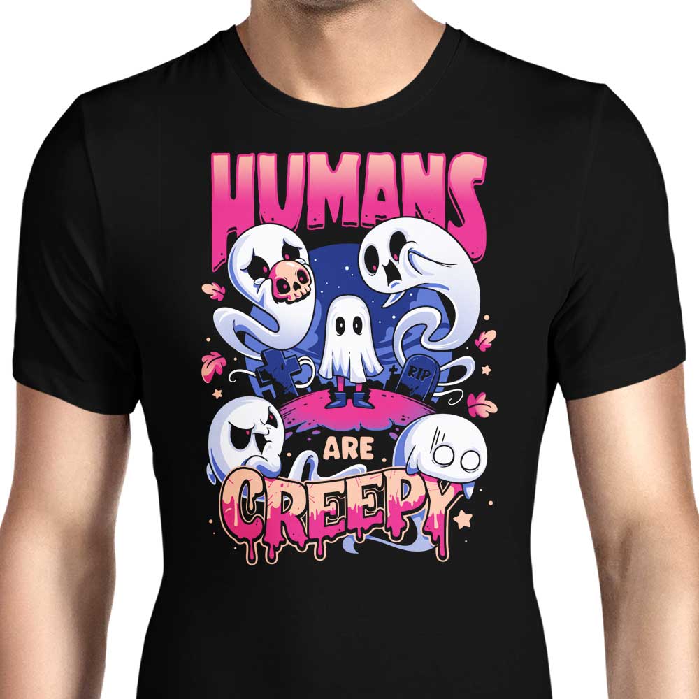 Humans are Creepy Men's Apparel - Adult & Kids T-Shirts, Sweatshirts & Hoodies apparel design preview 1