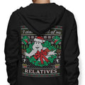 I Ain't Afraid of No Relatives - Adult & Kids T-Shirts, Sweatshirts & Hoodies apparel design preview 1