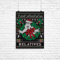 I Ain't Afraid of No Relatives Poster - Adult & Kids T-Shirts, Sweatshirts & Hoodies apparel design preview 1