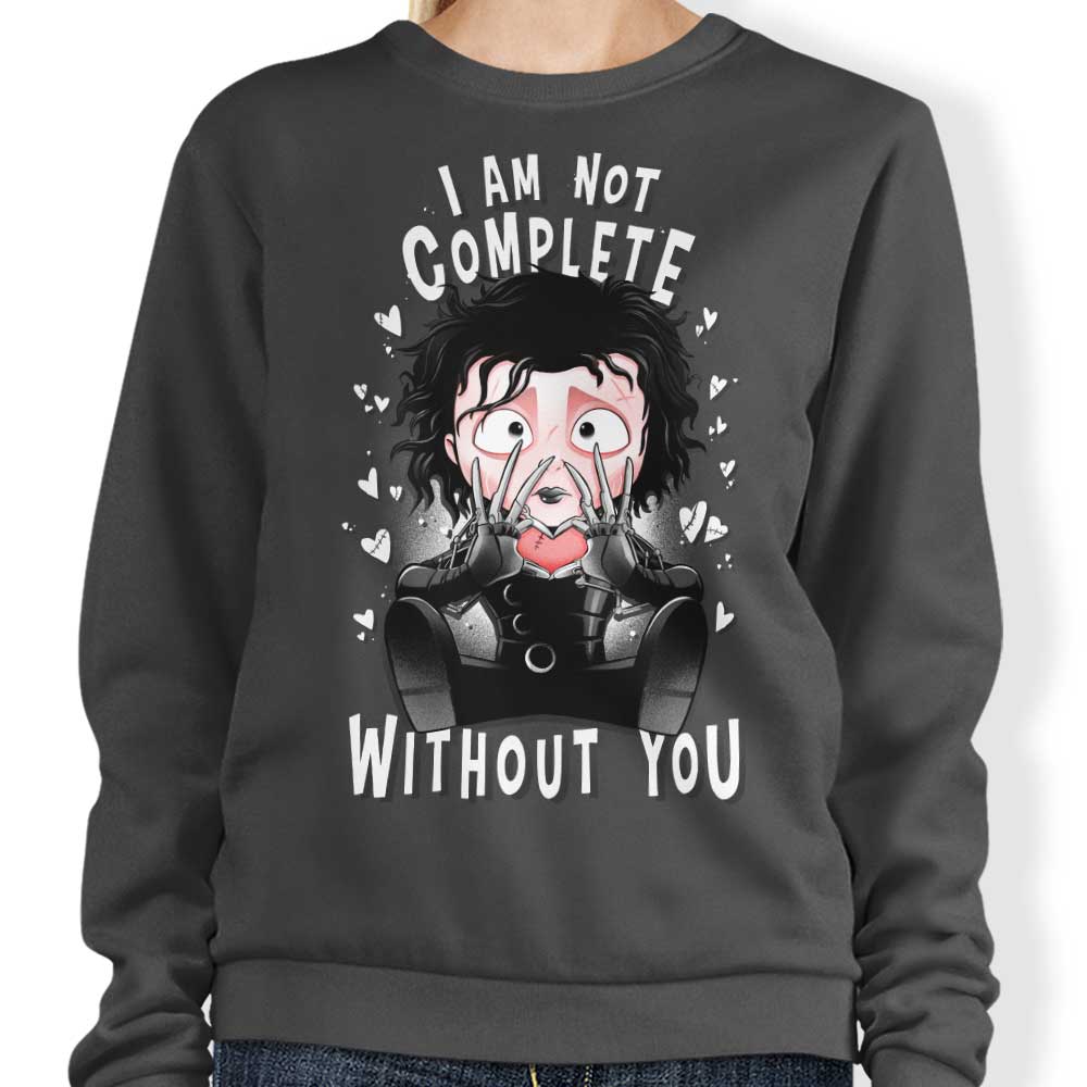 I Am Not Complete Without You - Adult & Kids T-Shirts, Sweatshirts & Hoodies apparel design preview 1
