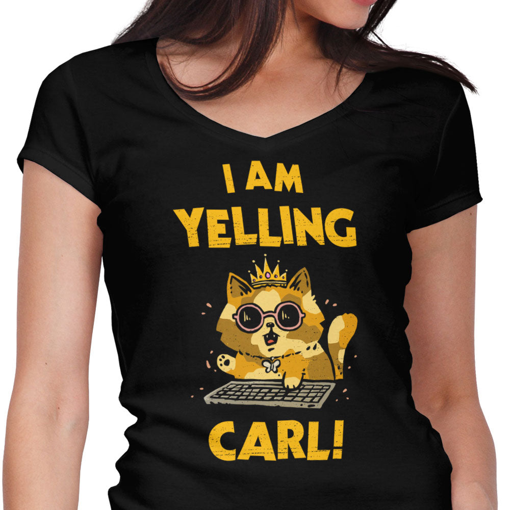 I Am Yelling Carl Women's V-Neck - Adult & Kids T-Shirts, Sweatshirts & Hoodies apparel design preview 1