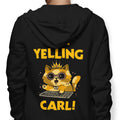 I Am Yelling Carl - Adult & Kids T-Shirts, Sweatshirts & Hoodies apparel design preview 1