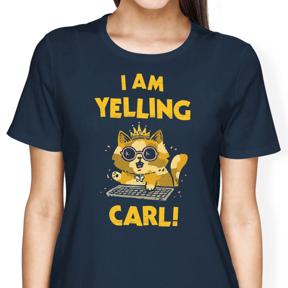 I Am Yelling Carl Women's Apparel - Adult & Kids T-Shirts, Sweatshirts & Hoodies apparel design preview 2