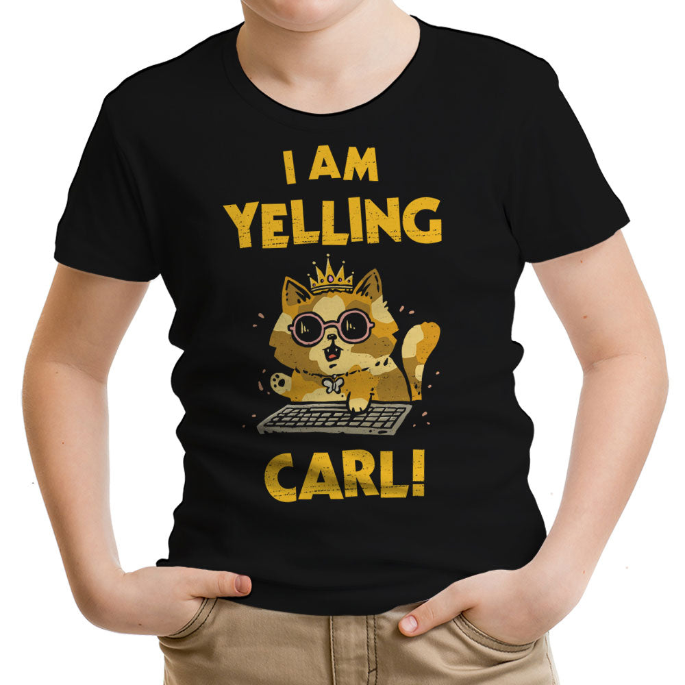 I Am Yelling Carl Youth Apparel - Adult & Kids T-Shirts, Sweatshirts & Hoodies apparel design preview 1