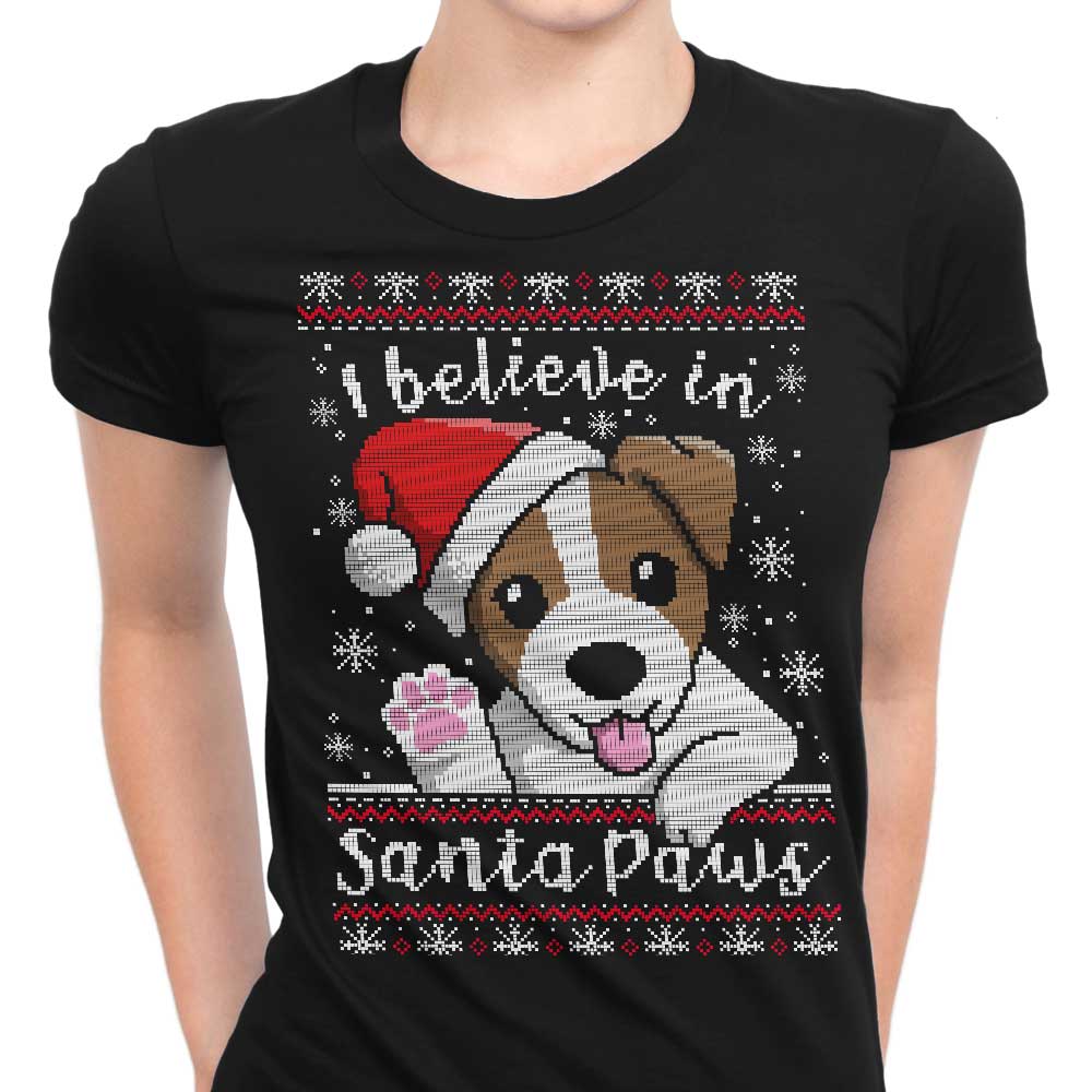 I Believe in Santa Paws Women's Apparel - Adult & Kids T-Shirts, Sweatshirts & Hoodies apparel design preview 1