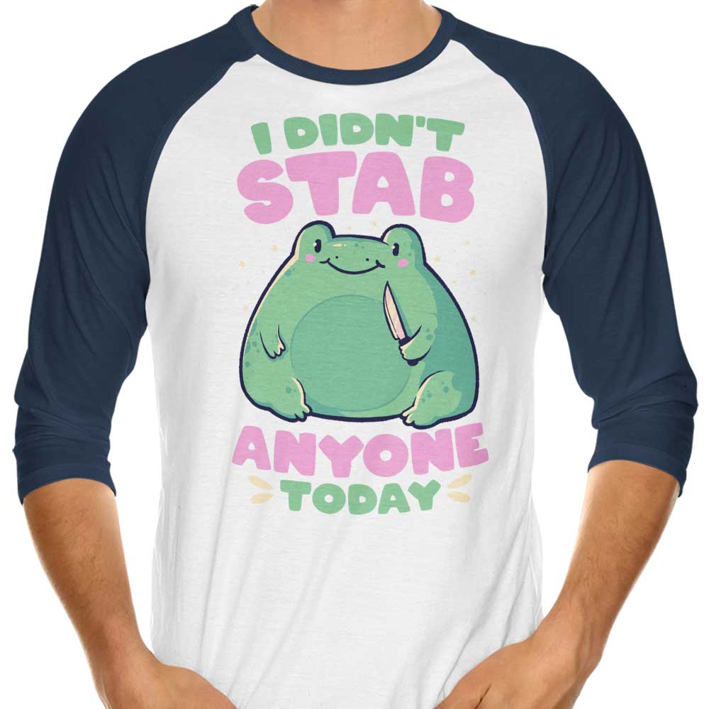 I Didn't Stab Anyone 3/4 Sleeve Raglan - Adult & Kids T-Shirts, Sweatshirts & Hoodies apparel design preview 1