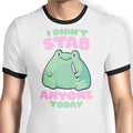 I Didn't Stab Anyone Ringer - Adult & Kids T-Shirts, Sweatshirts & Hoodies apparel design preview 1