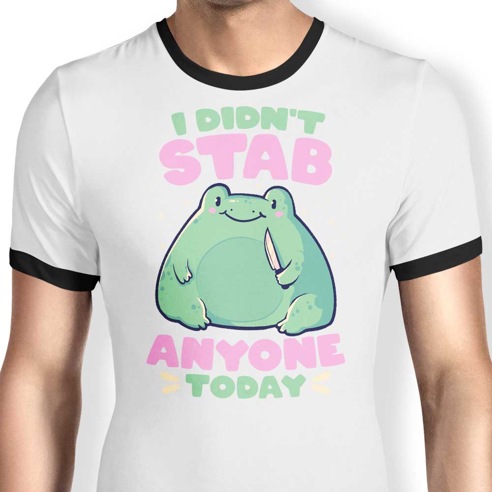 I Didn't Stab Anyone Ringer - Adult & Kids T-Shirts, Sweatshirts & Hoodies apparel design preview 1