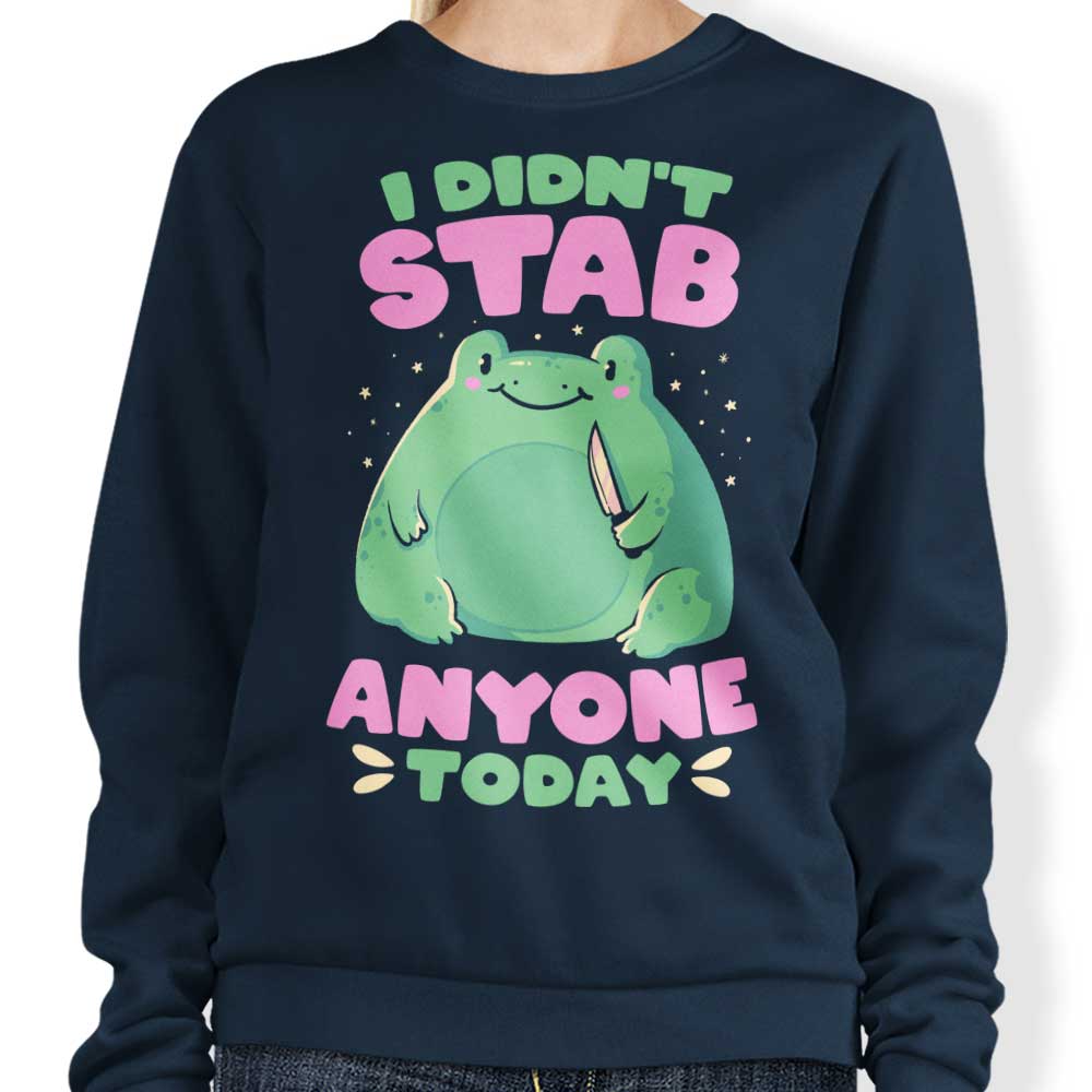 I Didn't Stab Anyone - Adult & Kids T-Shirts, Sweatshirts & Hoodies apparel design preview 1