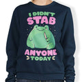 I Didn't Stab Anyone - Adult & Kids T-Shirts, Sweatshirts & Hoodies apparel design preview 1
