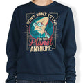 I Don't Want to Live Here - Adult & Kids T-Shirts, Sweatshirts & Hoodies apparel design preview 1