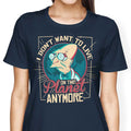 I Don't Want to Live Here Women's Apparel - Adult & Kids T-Shirts, Sweatshirts & Hoodies apparel design preview 1
