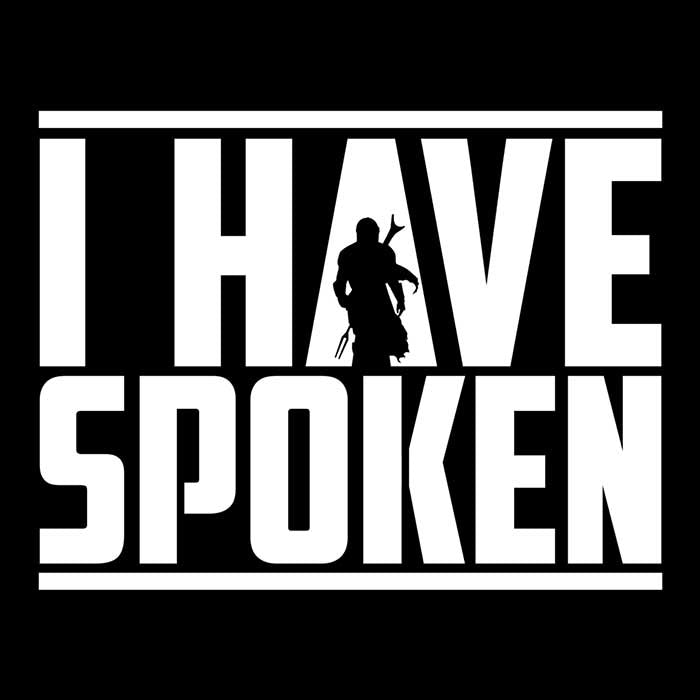 I Have Spoken Women's Apparel - Adult & Kids T-Shirts, Sweatshirts & Hoodies apparel design preview 2