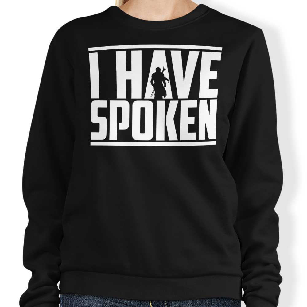 I Have Spoken - Adult & Kids T-Shirts, Sweatshirts & Hoodies apparel design preview 1