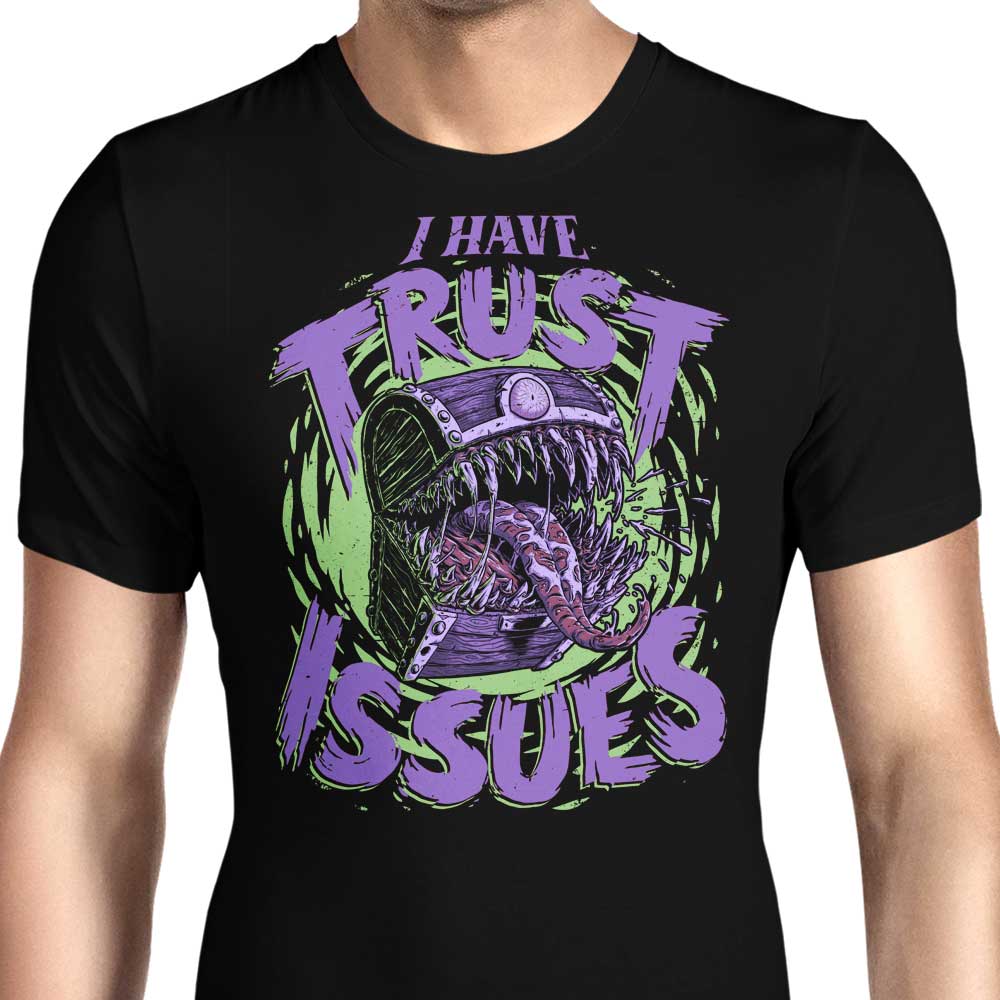 I Have Trust Issues Men's Apparel - Adult & Kids T-Shirts, Sweatshirts & Hoodies apparel design preview 1