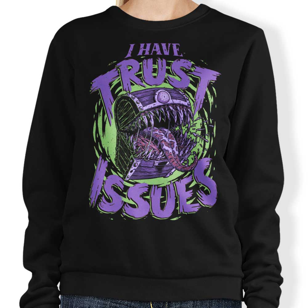 I Have Trust Issues - Adult & Kids T-Shirts, Sweatshirts & Hoodies apparel design preview 1
