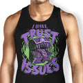 I Have Trust Issues Tank Top - Adult & Kids T-Shirts, Sweatshirts & Hoodies apparel design preview 1