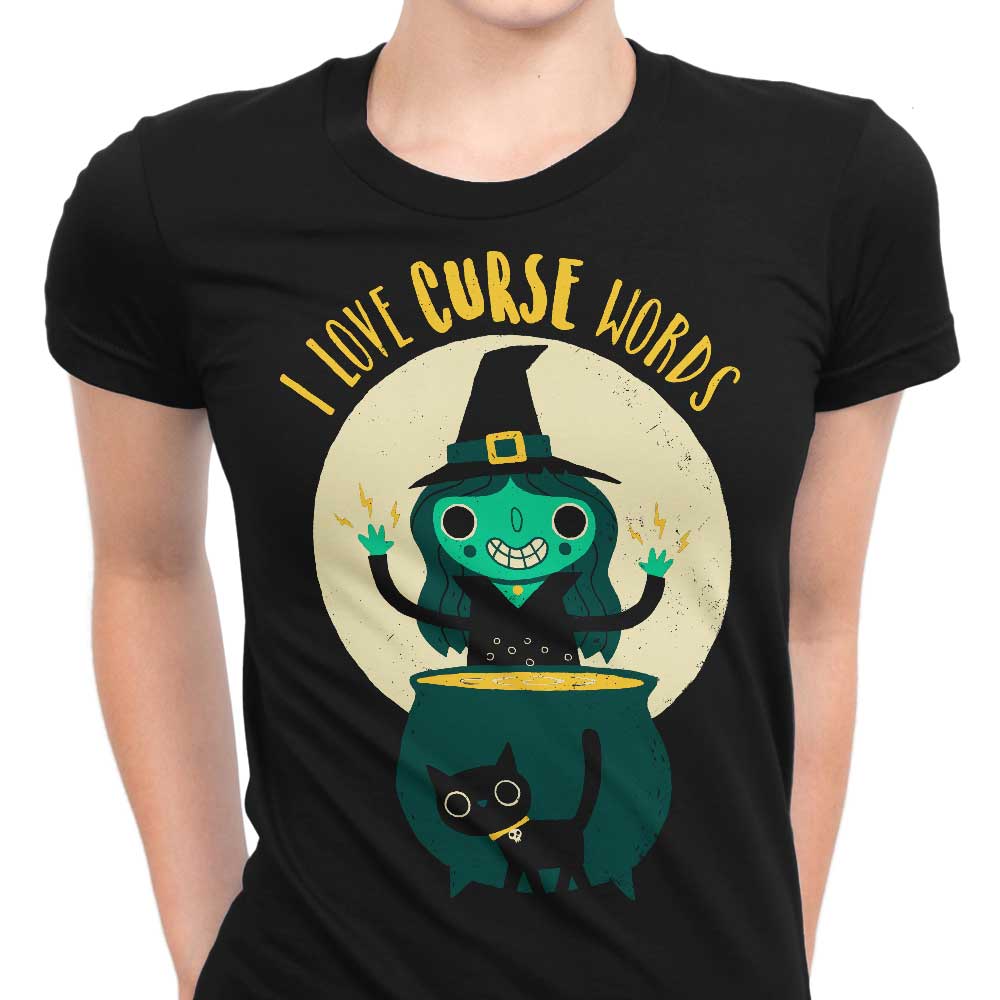I Love Curse Words Women's Apparel - Adult & Kids T-Shirts, Sweatshirts & Hoodies apparel design preview 1