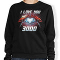 I Love You 3000 - Adult & Kids T-Shirts, Sweatshirts & Hoodies apparel design preview 1