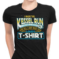 I Made the Kessel Run Women's Apparel - Adult & Kids T-Shirts, Sweatshirts & Hoodies apparel design preview 1