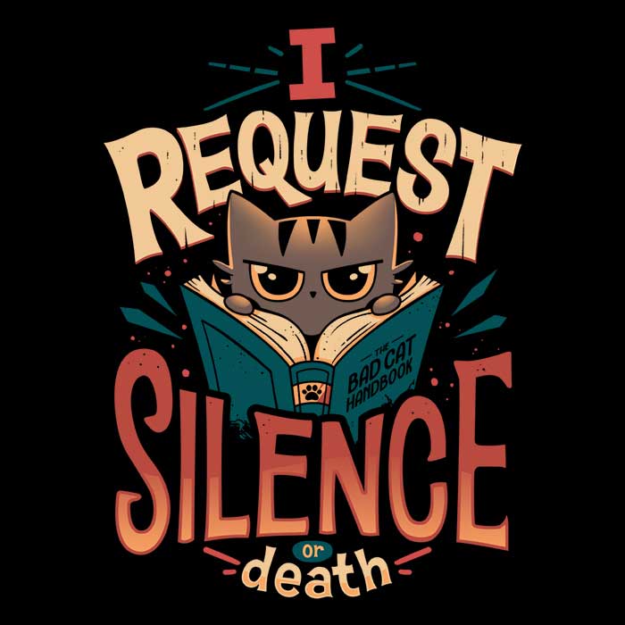 I Request Silence Men's Apparel - Adult & Kids T-Shirts, Sweatshirts & Hoodies apparel design preview 2
