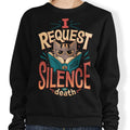 I Request Silence - Adult & Kids T-Shirts, Sweatshirts & Hoodies apparel design preview 1