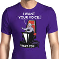 I Want Your Voice Men's Apparel - Adult & Kids T-Shirts, Sweatshirts & Hoodies apparel design preview 1