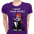 I Want Your Voice Women's Apparel - Adult & Kids T-Shirts, Sweatshirts & Hoodies apparel design preview 1