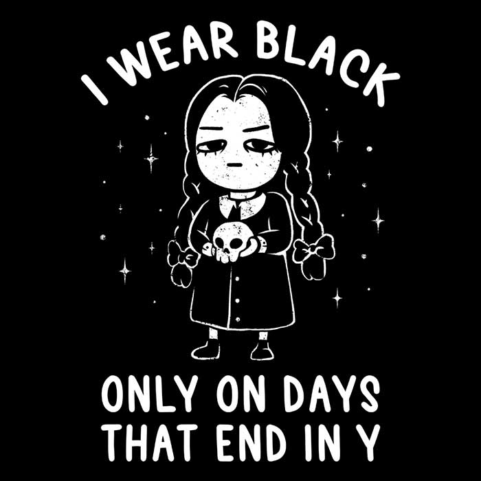 I Wear Black Men's Apparel - Adult & Kids T-Shirts, Sweatshirts & Hoodies apparel design preview 2
