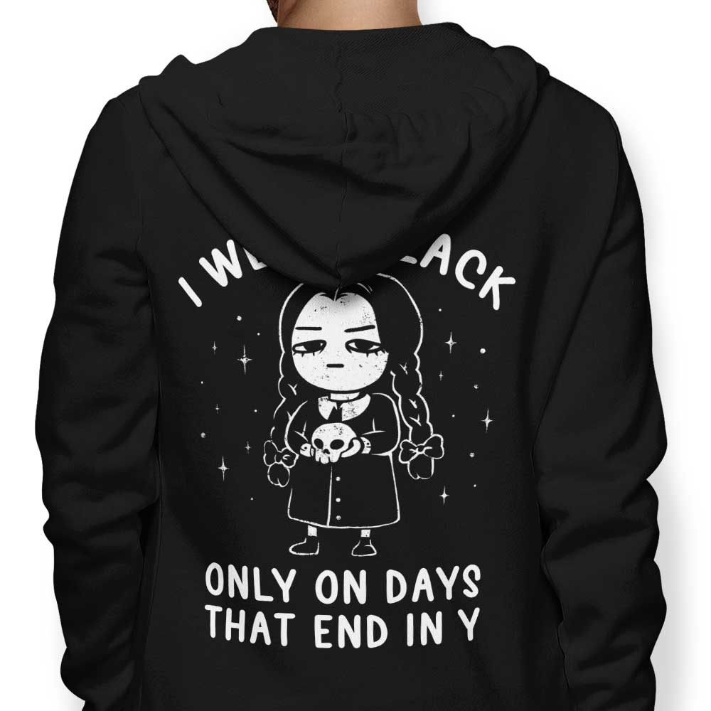 I Wear Black - Adult & Kids T-Shirts, Sweatshirts & Hoodies apparel design preview 1