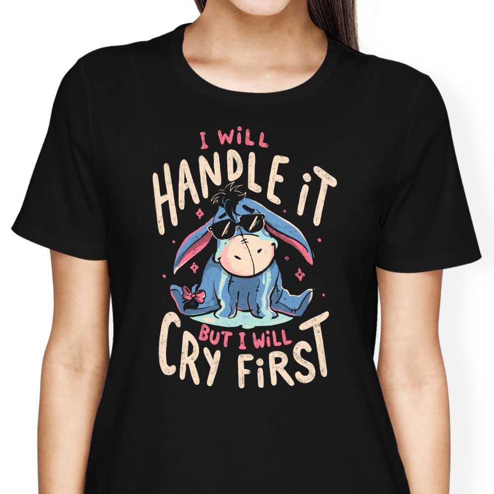 I Will Handle It Women's Apparel - Adult & Kids T-Shirts, Sweatshirts & Hoodies apparel design preview 2