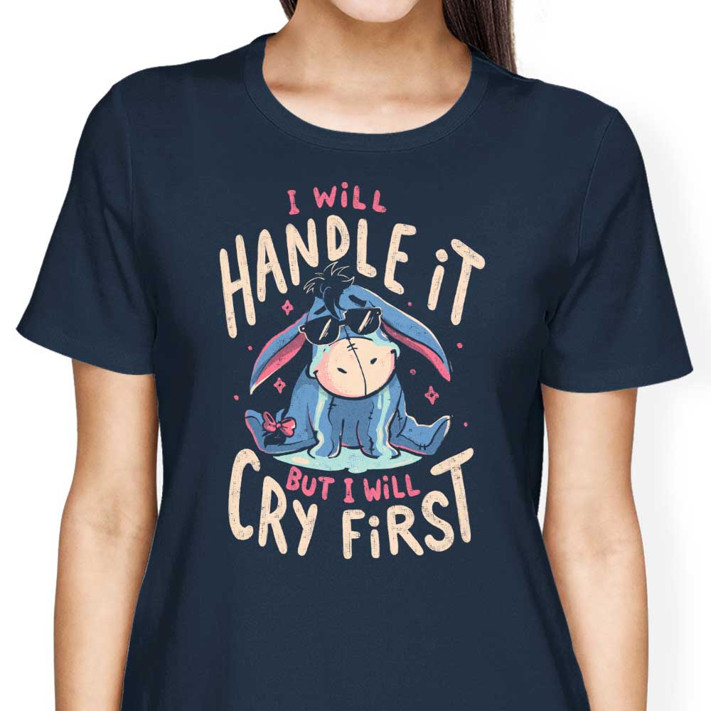 I Will Handle It Women's Apparel - Adult & Kids T-Shirts, Sweatshirts & Hoodies apparel design preview 1