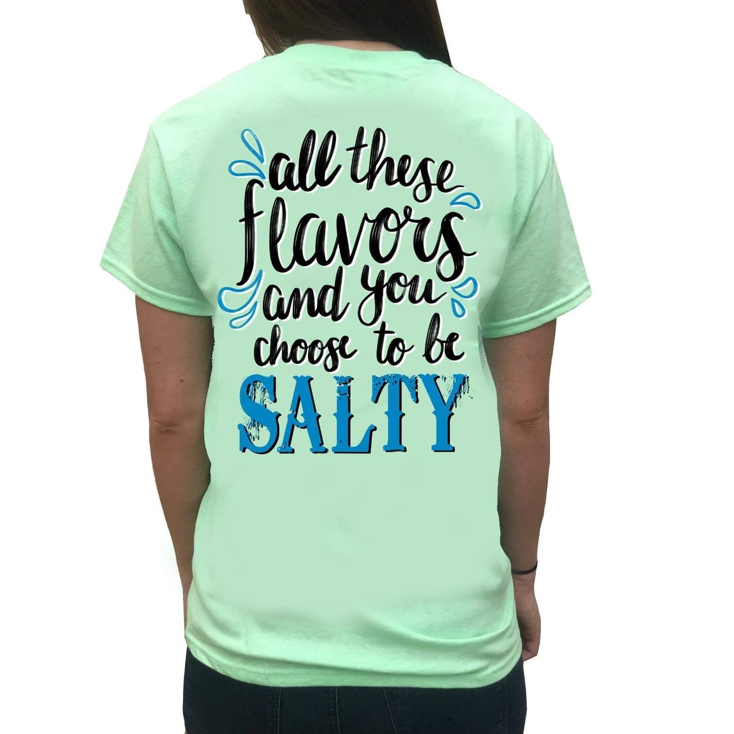Southern Attitude Preppy Choose To Be Salty - Adult & Kids T-Shirts, Sweatshirts & Hoodies apparel design preview 2